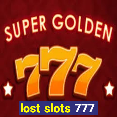 lost slots 777