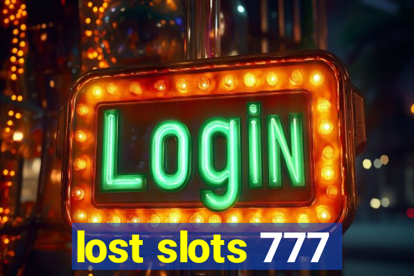 lost slots 777