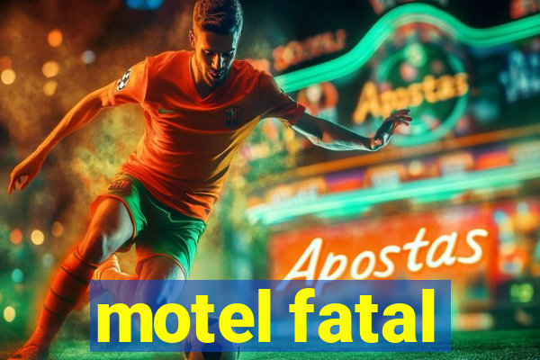 motel fatal