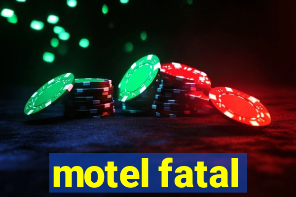 motel fatal