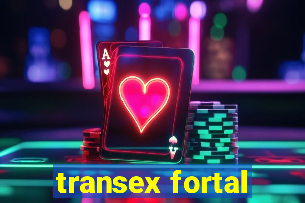 transex fortal