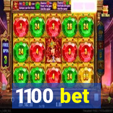 1100 bet