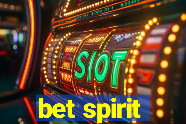 bet spirit