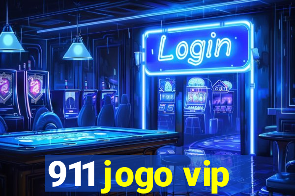 911 jogo vip