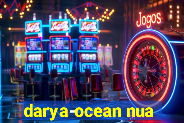 darya-ocean nua