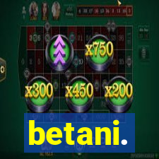 betani.