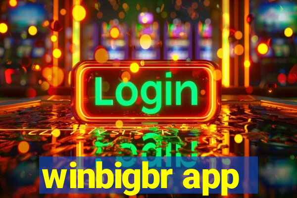 winbigbr app