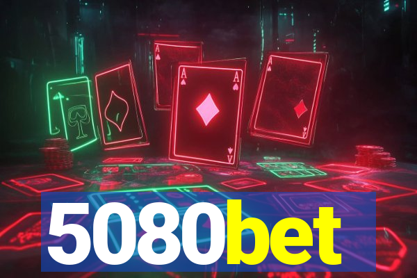 5080bet