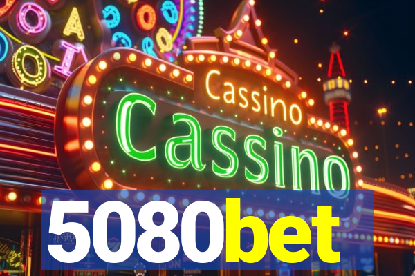 5080bet