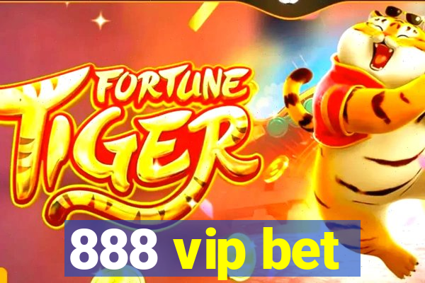 888 vip bet