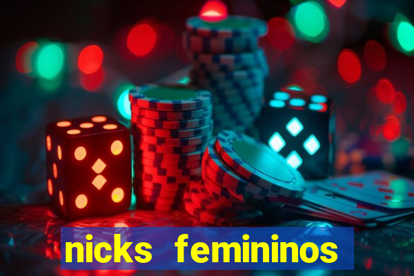 nicks femininos para jogos