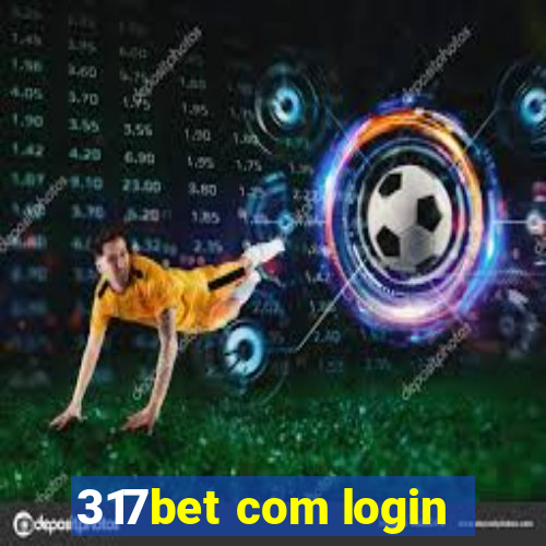 317bet com login