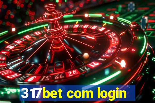 317bet com login