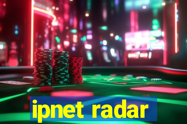 ipnet radar