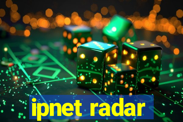 ipnet radar