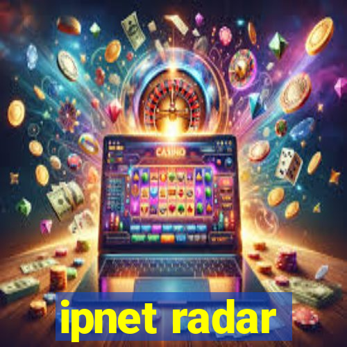 ipnet radar