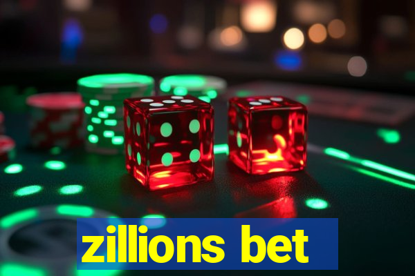 zillions bet