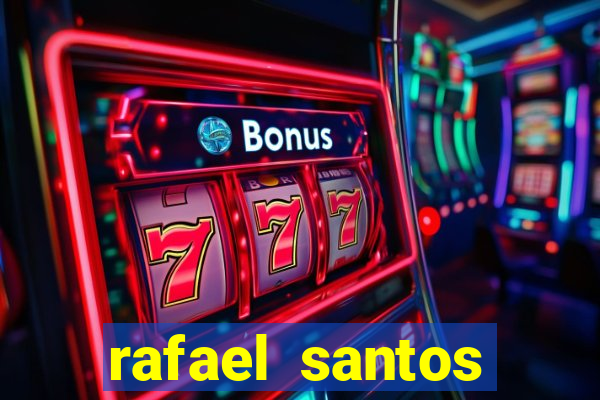 rafael santos uniduni t