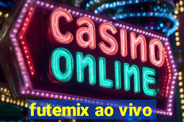 futemix ao vivo