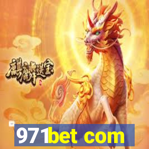 971bet com