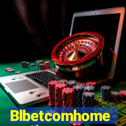 Blbetcomhome