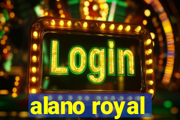 alano royal