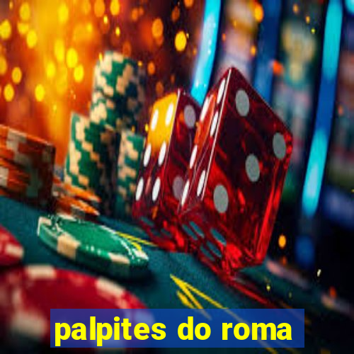 palpites do roma