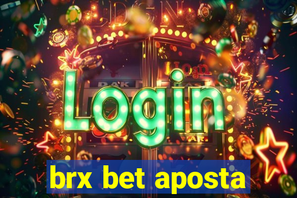 brx bet aposta