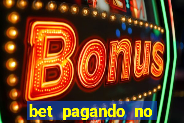 bet pagando no cadastro sem deposito