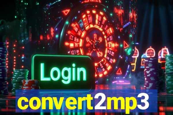 convert2mp3