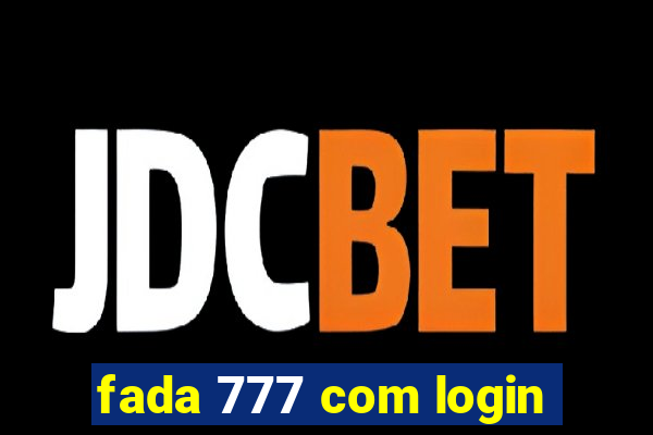 fada 777 com login