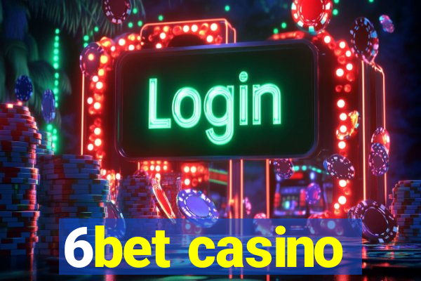 6bet casino