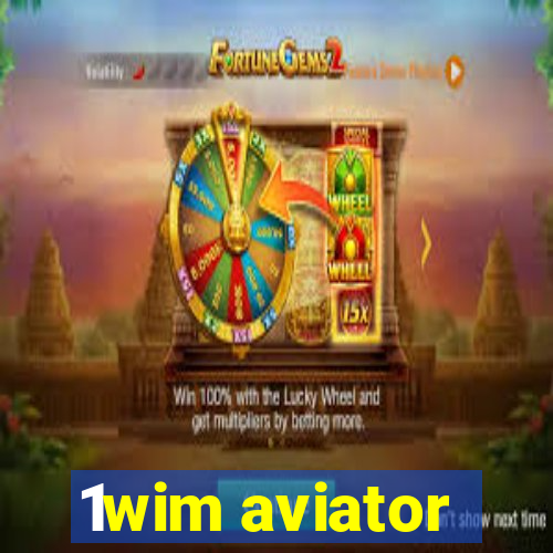 1wim aviator