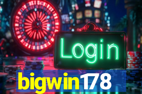 bigwin178