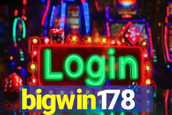 bigwin178