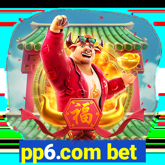 pp6.com bet