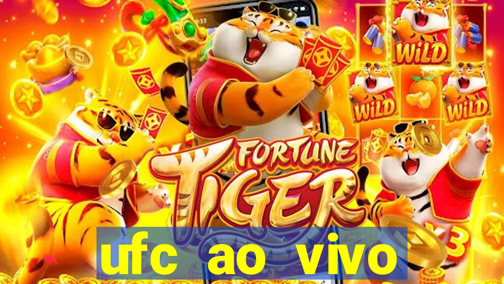 ufc ao vivo assistir online