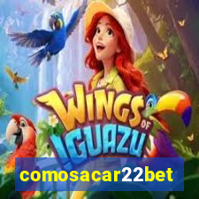 comosacar22bet