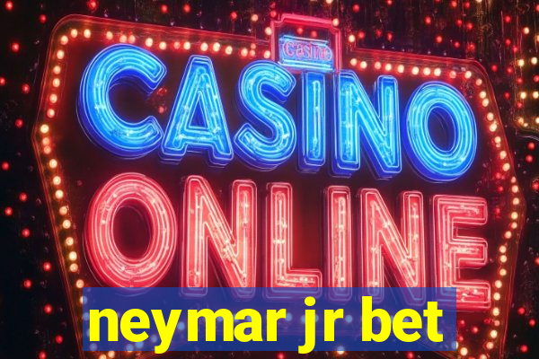 neymar jr bet