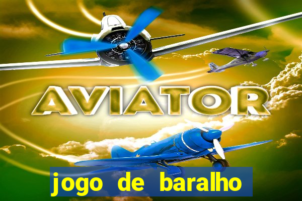 jogo de baralho valendo dinheiro