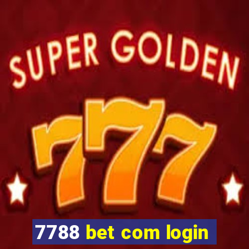 7788 bet com login