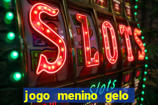 jogo menino gelo menina lava