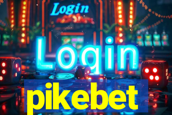 pikebet