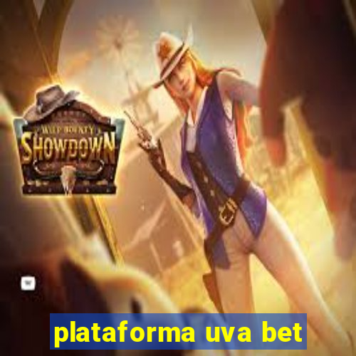 plataforma uva bet