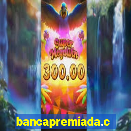 bancapremiada.com