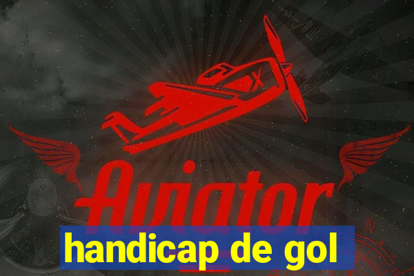 handicap de gol