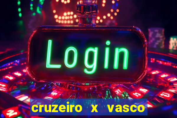 cruzeiro x vasco da gama multicanais