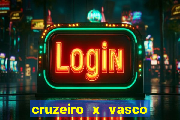 cruzeiro x vasco da gama multicanais