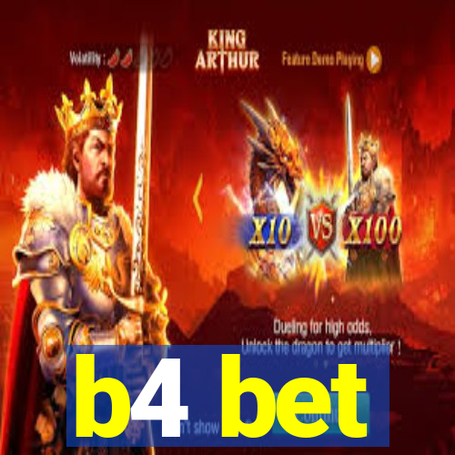 b4 bet