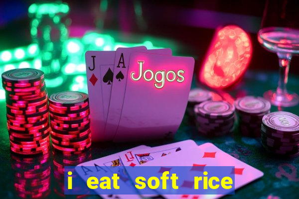 i eat soft rice in another world pt br cap 1